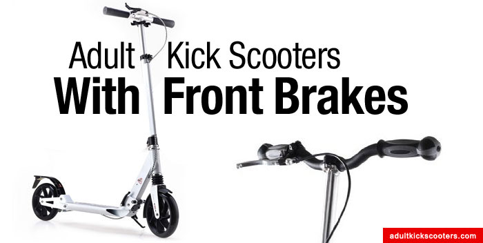 Manual Adult Kick Scooters With Front Brakes